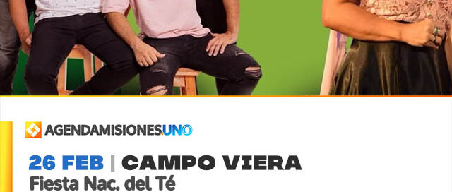 26 feb | XXXV Fiesta Nacional del Té – Jornada Inaugural Día 1