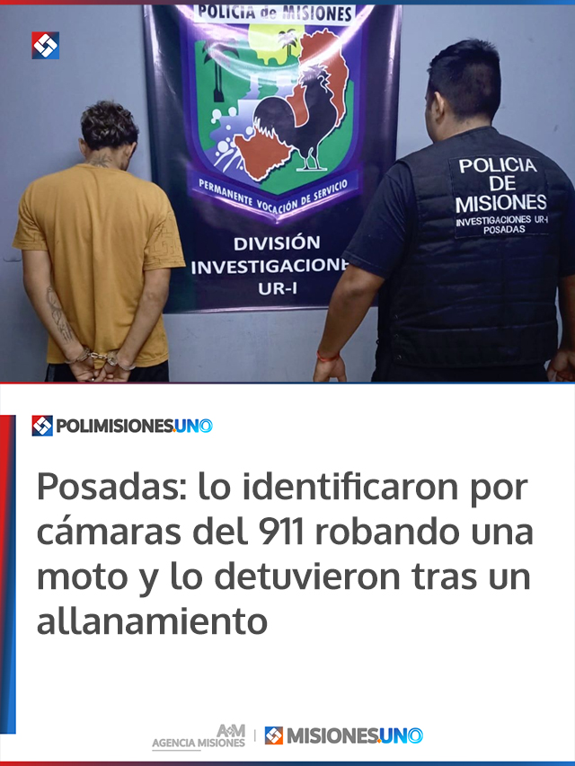 Posadas: lo identificaron por cámaras del 911 robando una moto y lo detuvieron tras un allanamiento